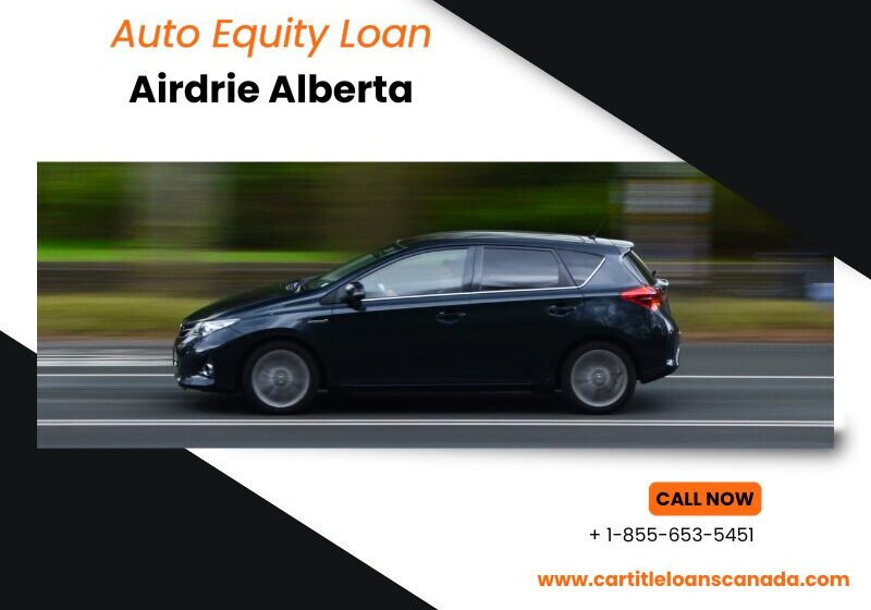 Learn Stock Trading with an Auto Equity Loan Airdrie Alberta